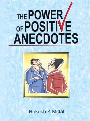 cover image of The Power of Positive Anecdotes